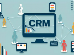 CRM能为企业带来哪些管理提升